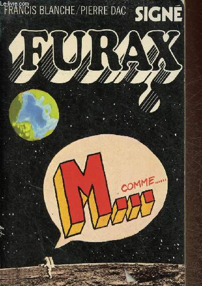 Furax. M... Comme... Tome 6