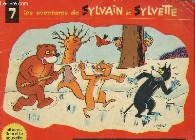 Albums Fleurette. Les aventures de Sylvain et Sylvette n7 : Renard en savait trop