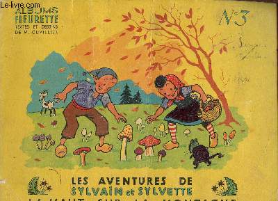 Albums Fleurette. Les aventures de Sylvain et Sylvette n3 : L-haut sur la montagne