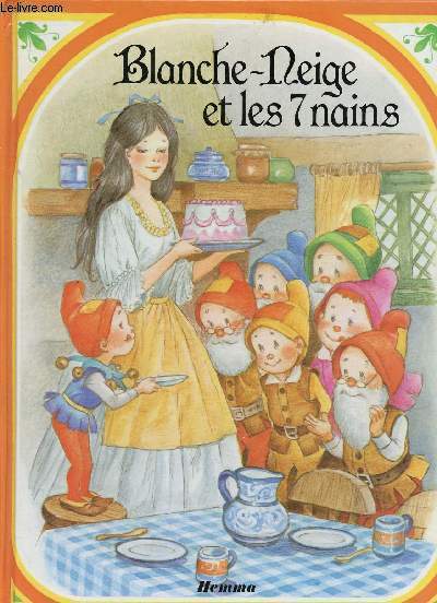 Blanche-Neige et les 7 nains