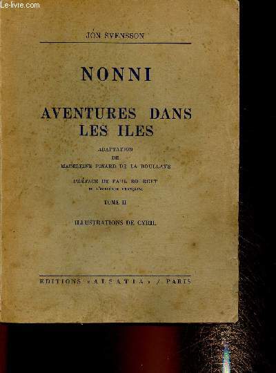 Nonni. Aventures dans les les. Tome II