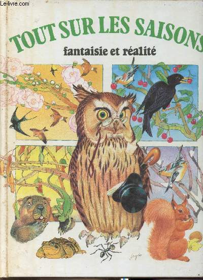 Tout sur les saisons. Fantaisie et ralit