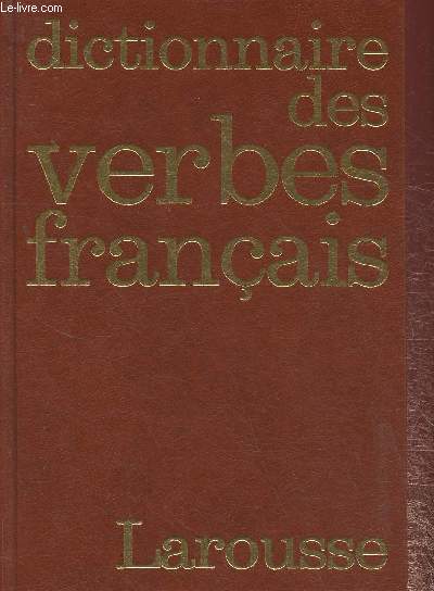 Dictionnaire des verbes franais (Collection 
