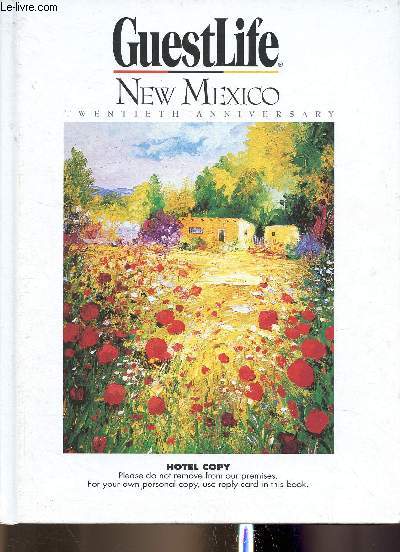 Guest Life New Mexico. Twentieth anniversary 1998-1999 : Native American Events - Pueblo Pottery - Weaving in New Mexico - etc