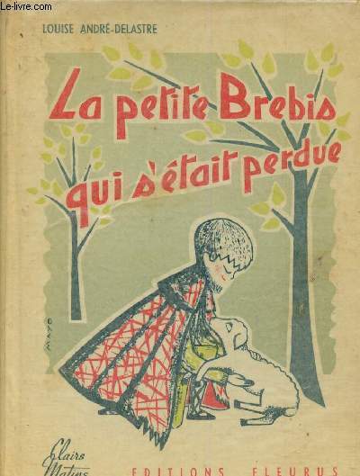 La petite brebis qui s'tait perdue (Collection 