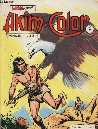 Mon Journal Akim-Color n°72, novembre 1973 : Akim, le seigneur de la jungle - La dynastie des Turville - etc