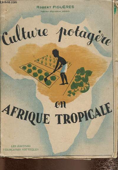 Culture potagre en Afrique Tropicale