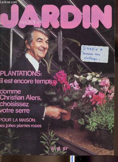 Jardin Magazine n18, fvrier 1978 : Plantations : il est encore temps. Savez-vous planter les arbres ? - Conifres : allez les verts ! - Rsineux : d'or et d'argent - etc
