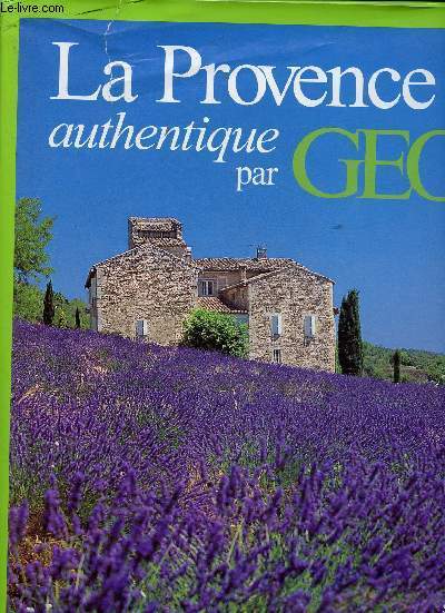La Provence authentique par GEO