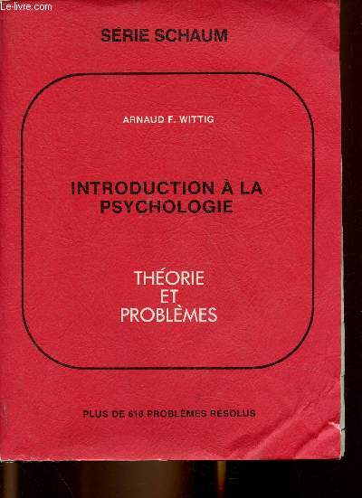 Introduction  la psychologie. Thorie et problmes (Srie Schaum)