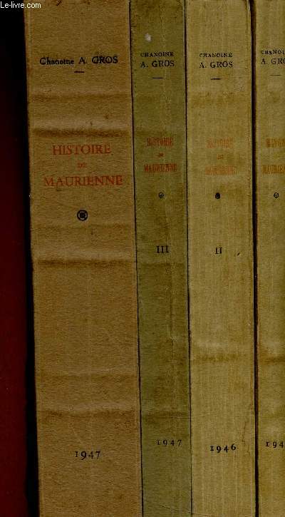 Histoire de Maurienne. Tomes 1, 2, 3 et 4