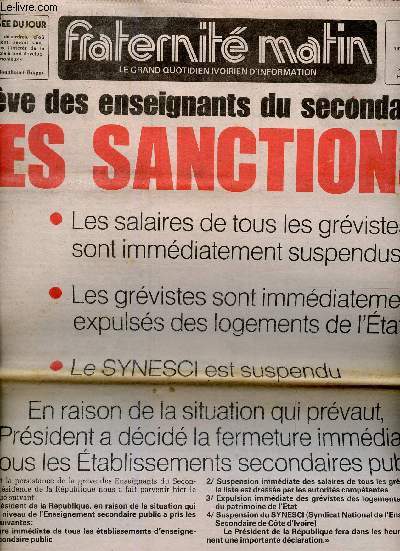 Fraternit Matin n5552, 21 avril 1983 : grve des enseignants du secondaire : les sanctions. Premires pluies sur Abidjan. Dj des problmes, par Rosine Diodan - La 8me convention nationale 1983 : Un carrefour culturel, par B. Yeti - etc