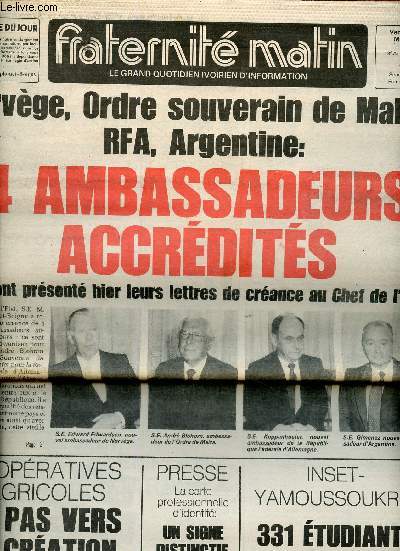 Fraternit Matin n5575, 20 mai 1983 : Norvge, Ordre souverain de Malte, RFA, Argentine : 4 ambassadeurs accrdits. Agriculture : favoriser la structuration du mouvement coopratif, par Hien Solo - Pleins feux sur la presse francophone au CCF - etc