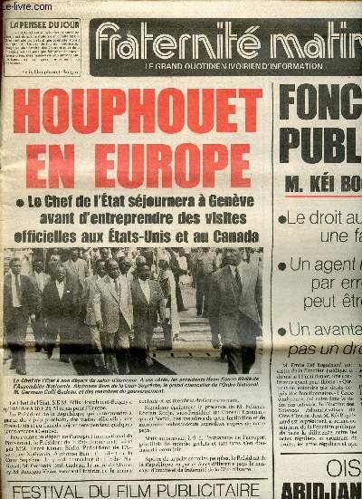 Fraternit Matin n5580, 27 mai 1983 : Houphouet en Europe. Pleins feux sur la presse francophone : 5 heures d'changes entre la Radio et le public, par R. D. - Festival du film publicitaire aujourd'hui  l'INSET, par Kb Yacouba - Les garages  Abidjan