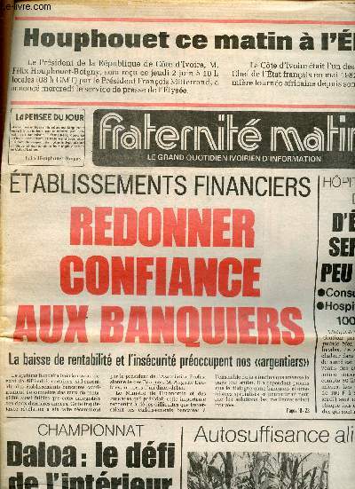 Fraternit Matin n5585, 2 juin 1983 : Etablissements financiers : redonner confiance aux banquiers. Tourne de prise de contact du dput-maire : des besoins pressants recenss (Port-Bout), par J. P. Kwaku - Intensifier les relations ivoiro-marocaines