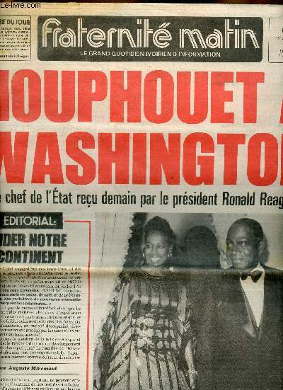 Fraternit Matin n5588, 6 juin 1983 : Houphouet  Washington. Education : assurer un bon niveau de formation, par Diallo Souleymane - L'ambassadeur d'Argentine chez le prsident Denise, par D. Amos - Journe mondiale de l'environnement - etc