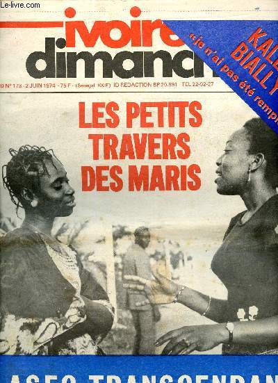 Ivoire dimanche n173, 2 juin 1974 : Les petits travers des maris, par Natou Koly - Le dfi de Kallet (football), par Paul Kalou - La Grande nuit de Fraternit-Matin, par Kouassi Kokore - etc