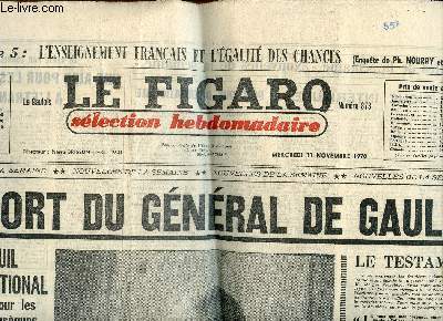 Le Figaro n873, 11 novembre 1970 : La mort du gnral de Gaulle. Le dernier des 