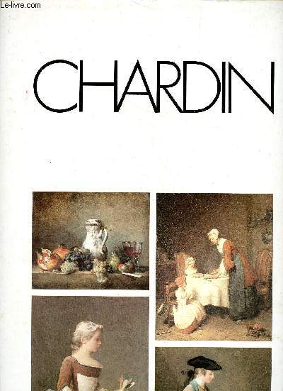 Grands peintres Chardin : Raisins et grenades - Le chteau de cartes - Le Benedicte