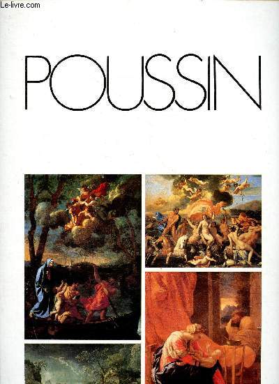 Grands peintres Poussin : Le triomphe de Neptune - L'hiver ou le dluge - La Sainte famille - Le retour d'Egypte