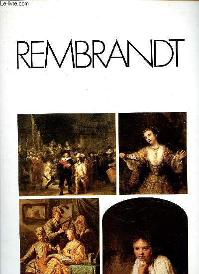 Grands peintres Rembrandt : Fillette  sa fentre - Un concert - Lucrce - Le ronde de nuit