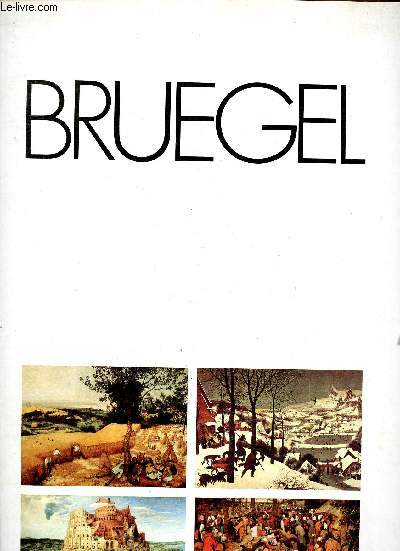 Grands peintres Bruegel : La moisson - Les chasseurs dans la neige - La danse de la marie en plein air