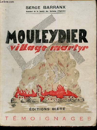 Mouleydier, village martyr (Collection 