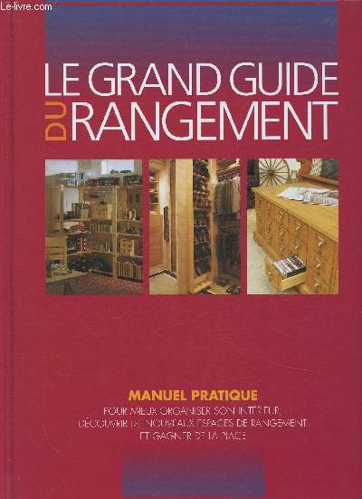 Le grand guide du rangement