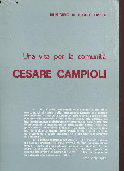 Une vita per la comunita. Cesare Campioli