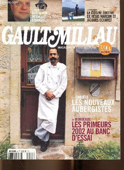 Le nouveau Gault Millau Magazine, n2, juin-juillet 2003 : Evnement : Jol Robuchon, par Marc Esquerr - Le match : George V vs Bristol, par Marc Esquerr - Htel : Hi Hotel  Nice, par Aymeric Mantoux - etc