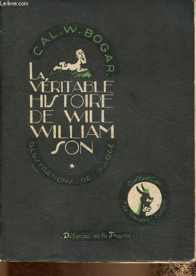 La vritable histoire de Will Williamson (Collection 