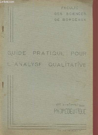 Guide pratique pour l'analyse qualitative. Chimi propdeutique