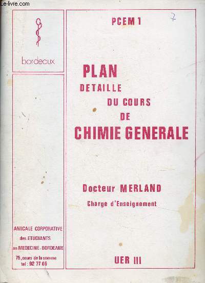 Plan dtaill du cours de chimie gnrale. PCEM I, UER III. Bordeaux. 3 fascicules
