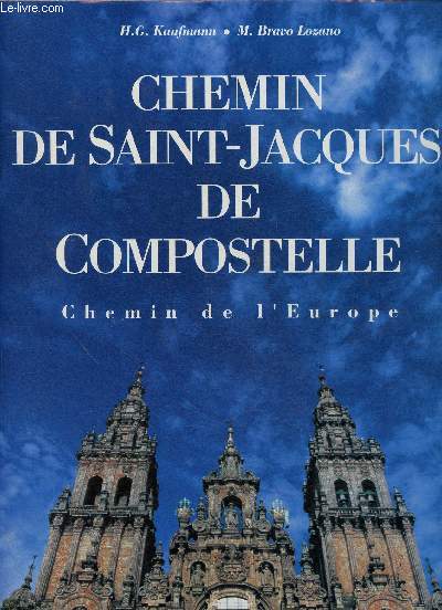 Chemin de Saint-Jacques de Compostelle. Chemin de l'Europe