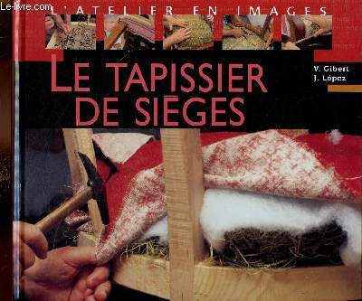 Le tapissier des siges (Collection 