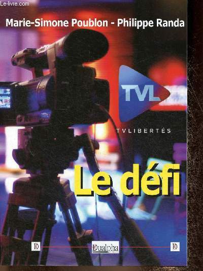Le dfi . TVLiberts (Collection 