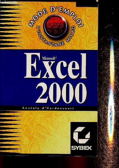 Microsoft Excel 2000. Mode d'emploi (Collection 