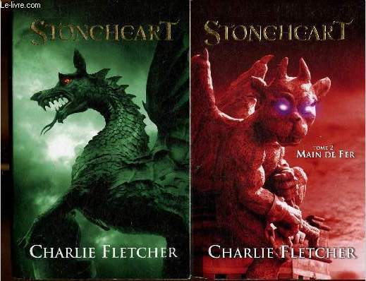 Stoneheart. Tomes 1 et 2. Tome 1 : Stonheart. Tome 2 : Main de Fer