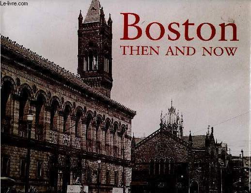 Boston then & now
