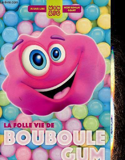 La folle vie de Bouboule Gum (Collection 