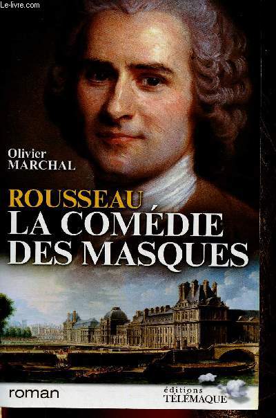 Rousseau. La comdie des masques