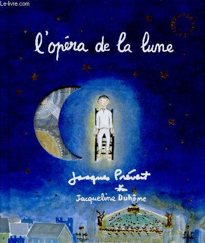 L'Opéra de la lune. 1 livre + 1 CD audio