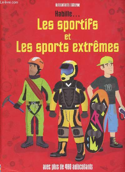 Habille... Les sportifs et les sports extrmes. Autocllants Usborne