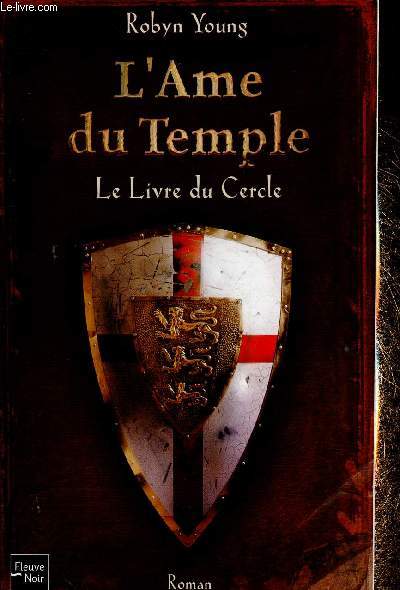 L'Ame du Temple. Tome I : Le Livre du Cercle
