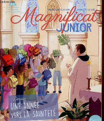 Magnificat Junior n150, septembre-octobre 2019 : Une anne vers la saintet. BD : Tom, Max et Zo - Bd : Saint Franois d'Assise - Brico fut : fabrique ton propre photophore - etc