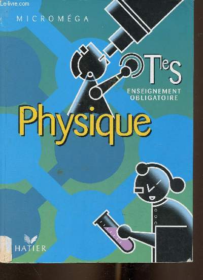 Physique Tle S. Enseignement obligatoire (Collection 