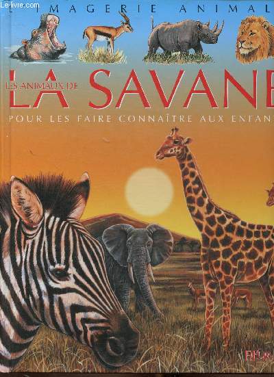 Les animaux de la Savane (Collection 