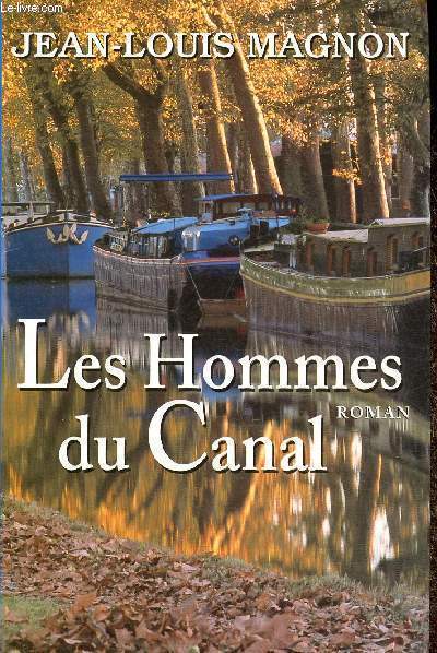 Les Hommes du Canal