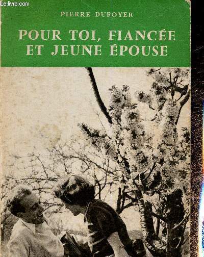 Pour toi, fiance et jeune pouse (Collection 