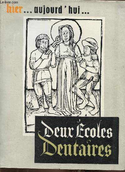 Revue internationale des services de sant des armes de Terre, de Mer et de l'Air, hors-srie 1964 : Deux coles dentaires. Ecole odontologique de Paris, Ecole dentaire de Paris